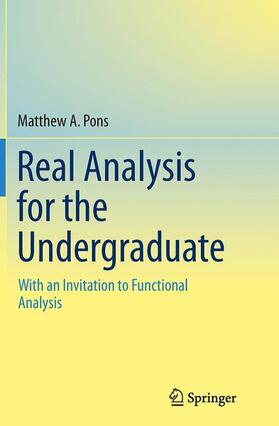 Real Analysis for the Undergraduate