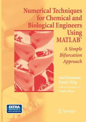 Numerical Techniques for Chemical and Biological Engineers Using MATLAB®