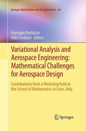 Variational Analysis and Aerospace Engineering: Mathematical Challenges for Aerospace Design