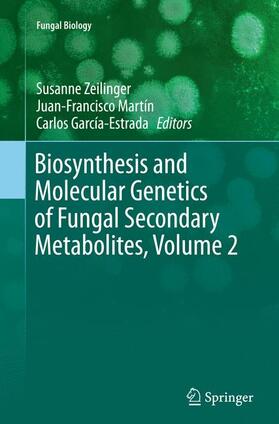 Biosynthesis and Molecular Genetics of Fungal Secondary Metabolites, Volume 2