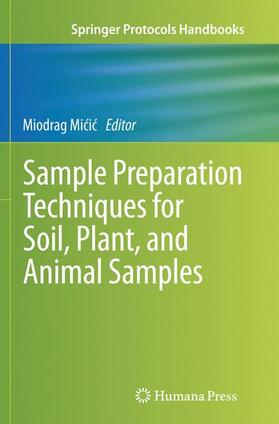 Sample Preparation Techniques for Soil, Plant, and Animal Samples