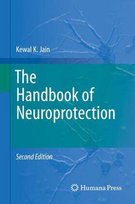 The Handbook of Neuroprotection