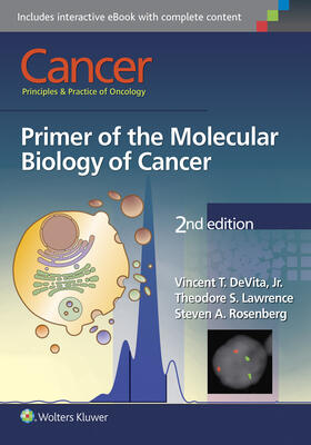 Cancer: Principles & Practice of Oncology: Primer of the Molecular Biology of Cancer