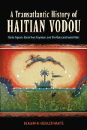 Transatlantic History of Haitian Vodou