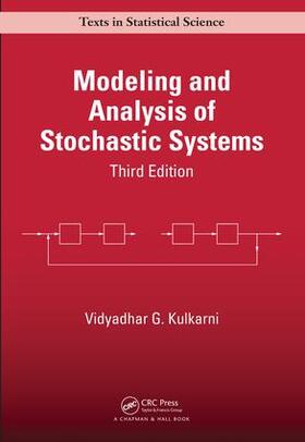 Kulkarni, V: Modeling and Analysis of Stochastic Systems