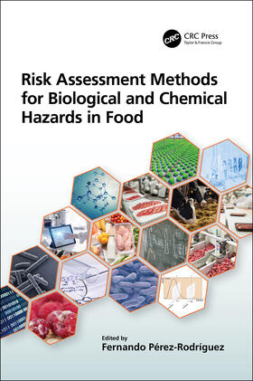 Risk Assessment Methods for Biological and Chemical Hazards in Food