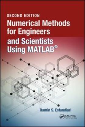 Numerical Methods for Engineers and Scientists Using MATLAB (R)