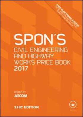 Spon's Civil Engineering and Highway Works Price Book 2017