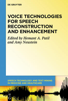 Voice Technologies for Speech Reconstruction and Enhancement