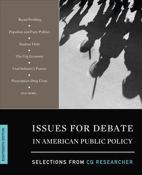 Issues for Debate in American Public Policy;: Selections from CQ Researcher