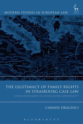 The Legitimacy of Family Rights in Strasbourg Case Law: 'living Instrument' or Extinguished Sovereignty?