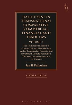 Dalhuisen on Transnational Comparative, Commercial, Financial and Trade Law Volume 1