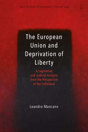 The European Union and Deprivation of Liberty