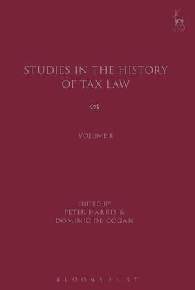 Studies in the History of Tax Law: Volume 8