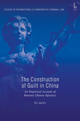 The Construction of Guilt in China