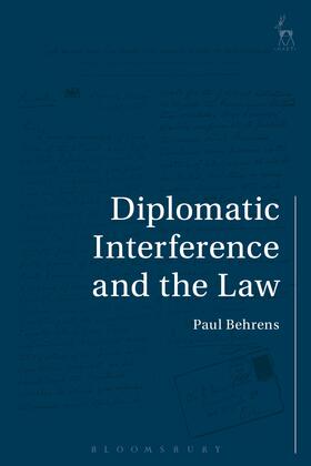 DIPLOMATIC INTERFERENCE & THE