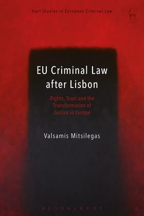 EU CRIMINAL LAW AFTER LISBON