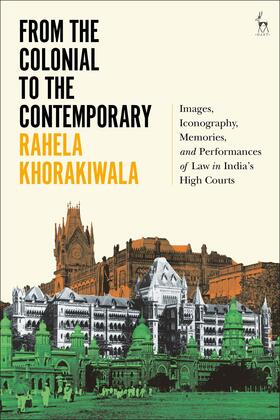 Khorakiwala, D: From the Colonial to the Contemporary