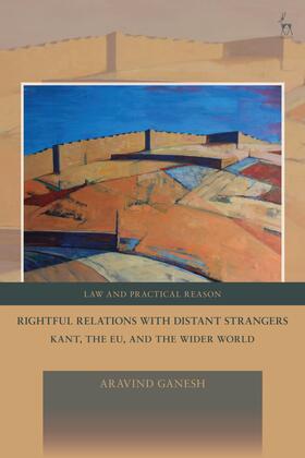 Rightful Relations with Distant Strangers: Kant, the EU, and the Wider World