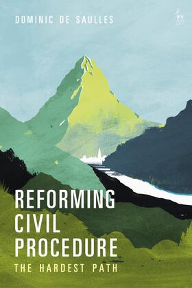 REFORMING CIVIL PROCEDURE