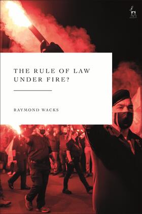 RULE OF LAW UNDER FIRE