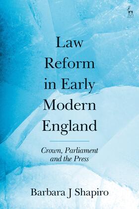 LAW REFORM IN EARLY MODERN ENG