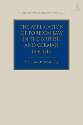 The Application of Foreign Law in the British and German Courts