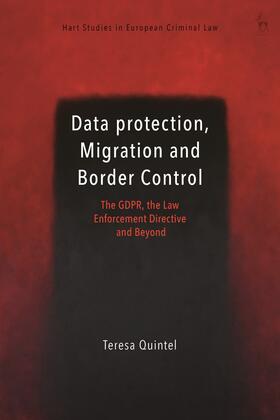 Quintel, T: Data Protection, Migration and Border Control