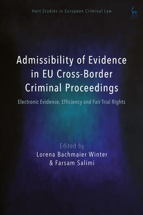 Admissibility of Evidence in EU Cross-Border Criminal Procee