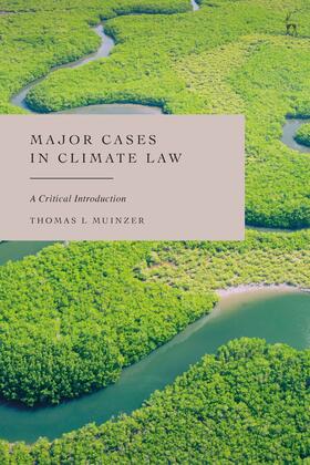 Major Cases in Climate Law