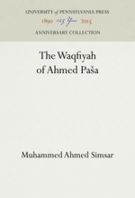 The Waqfiyah of &#700;a&#7717;med P&#257;s&#257;
