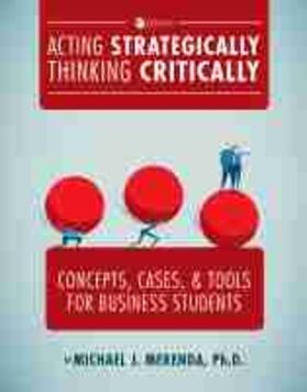 Acting Strategically, Thinking Critically