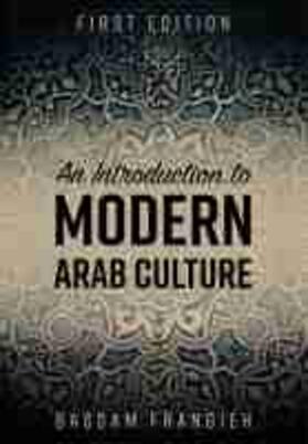 An Introduction to Modern Arab Culture
