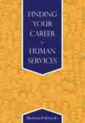 Finding Your Career in Human Services