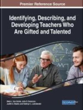 Identifying, Describing, and Developing Teachers Who Are Gifted and Talented