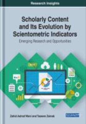 Scholarly Content and Its Evolution by Scientometric Indicators