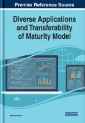 Diverse Applications and Transferability of Maturity Models