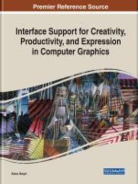 Interface Support for Creativity, Productivity, and Expression in Computer Graphics