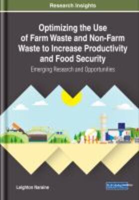 Optimizing the Use of Farm Waste and Non-Farm Waste to Increase Productivity and Food Security