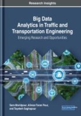 Big Data Analytics in Traffic and Transportation Engineering