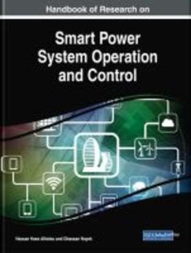 Handbook of Research on Smart Power System Operation and Control