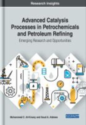 Advanced Catalysis Processes in Petrochemicals and Petroleum Refining