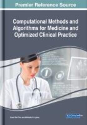 Computational Methods and Algorithms for Medicine and Optimized Clinical Practice