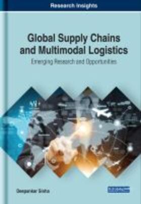 Global Supply Chains and Multimodal Logistics