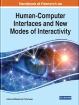 Handbook of Research on Human-Computer Interfaces and New Modes of Interactivity