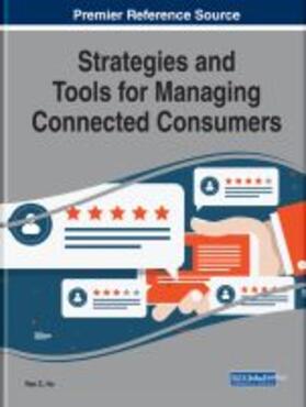 Strategies and Tools for Managing Connected Consumers