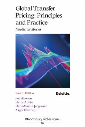 Global Transfer Pricing: Principles and Practice 4th edition (Nordic edition)