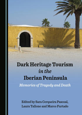 Dark Heritage Tourism in the Iberian Peninsula