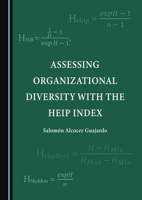 Assessing Organizational Diversity with the Heip Index