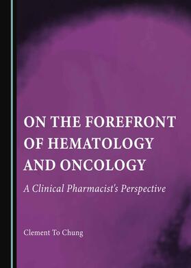 On the Forefront of Hematology and Oncology